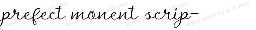 prefect monent scrip字体转换